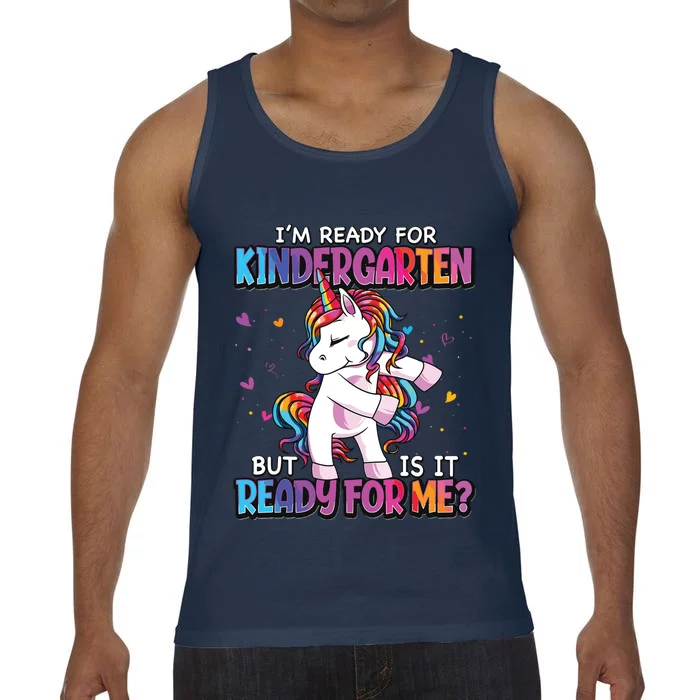 Im Ready For Kindergarten Back To School Kindergarten Girl Comfort Colors® Tank Top