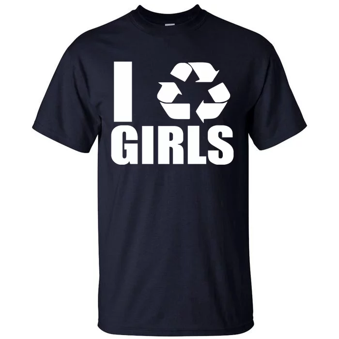 I Recycle Girls Funny Tall T-Shirt