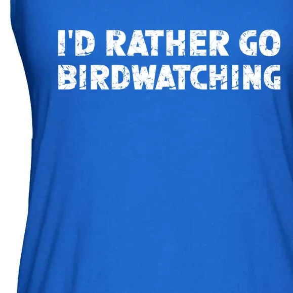 ID Rather Go Birdwatching Gift Ladies Essential Flowy Tank