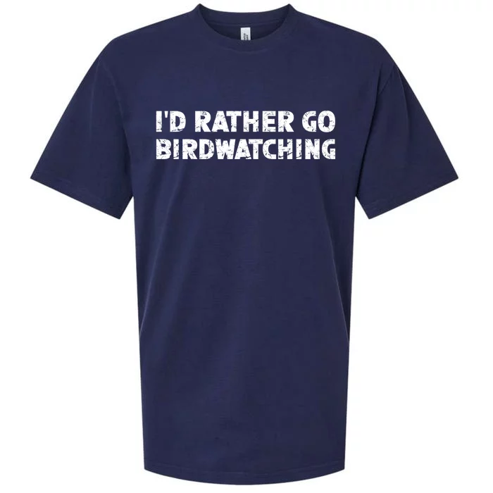 ID Rather Go Birdwatching Gift Sueded Cloud Jersey T-Shirt