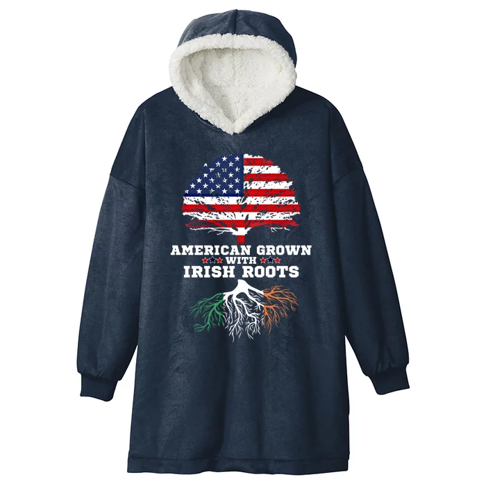 Ireland Roots Gift American Grown Irish Roots Ireland Cute Gift Hooded Wearable Blanket