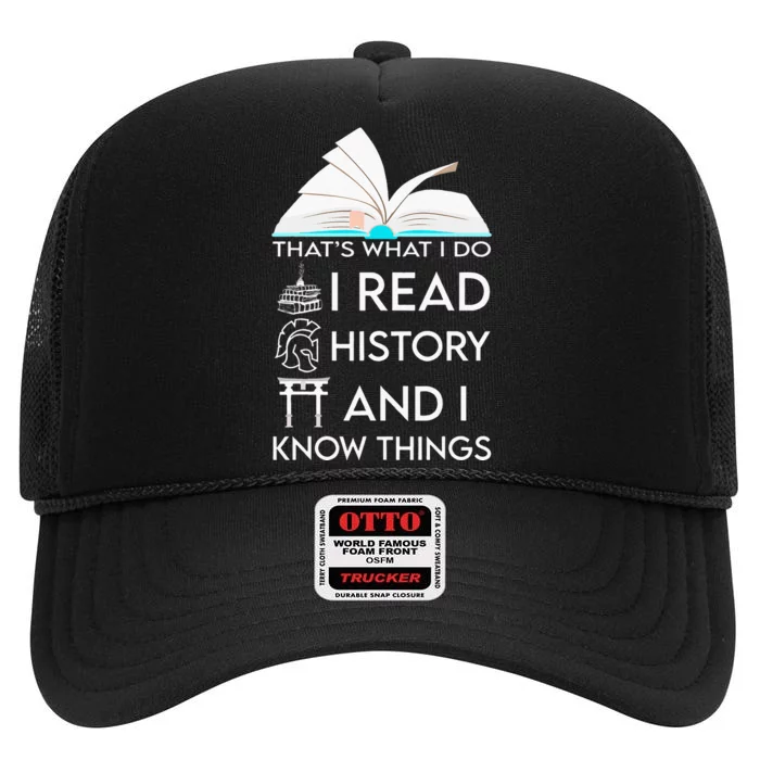 I Read History And Know Things Cute Book Lovers High Crown Mesh Trucker Hat