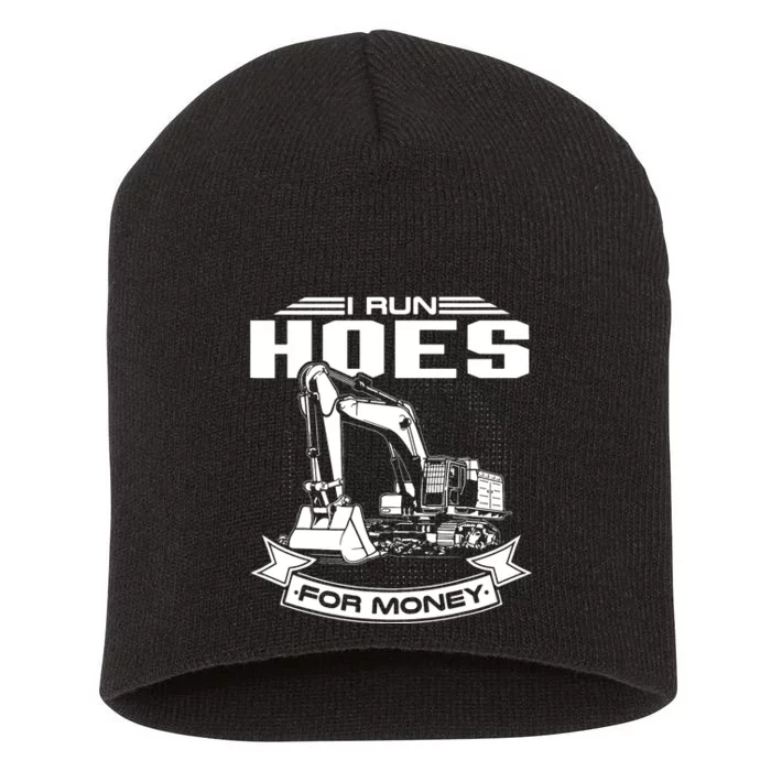 I Run Hoes For Moneys Construction Workers Funny Short Acrylic Beanie