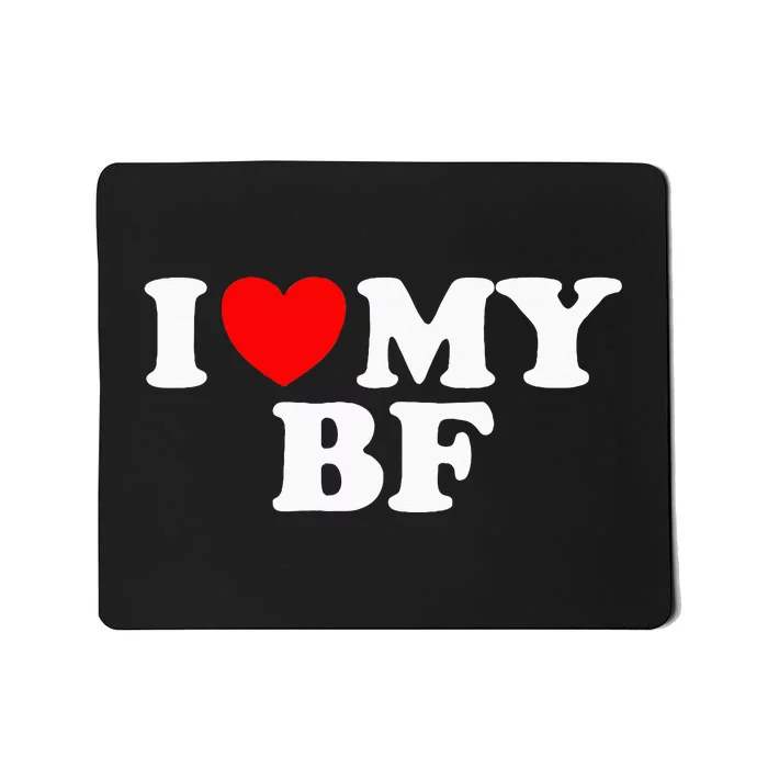 I Red Heart My Boyfriend Bf I Love My Boyfriend Mousepad