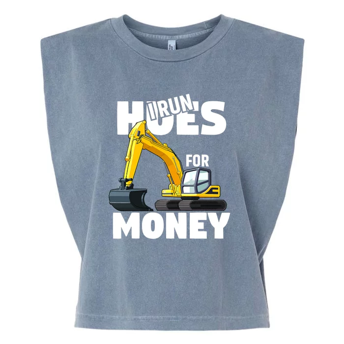 I Run Hoes For Money Funny Construction Worker Humor Garment-Dyed Women's Muscle Tee