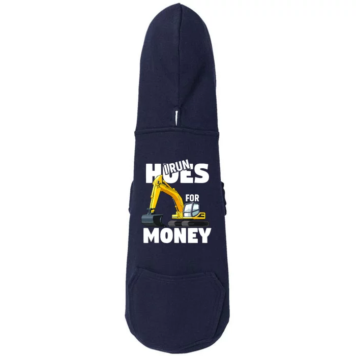 I Run Hoes For Money Funny Construction Worker Humor Doggie 3-End Fleece Hoodie