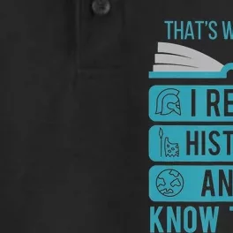 I Read History And Know Things Cute Book Lovers Dry Zone Grid Performance Polo