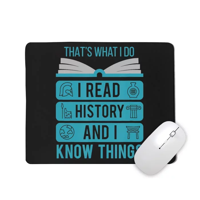 I Read History And Know Things Cute Book Lovers Mousepad