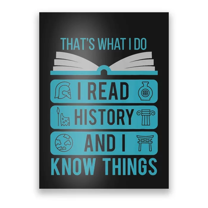 I Read History And Know Things Cute Book Lovers Poster