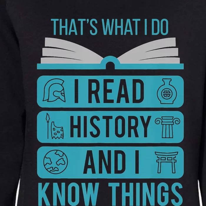 I Read History And Know Things Cute Book Lovers Womens California Wash Sweatshirt