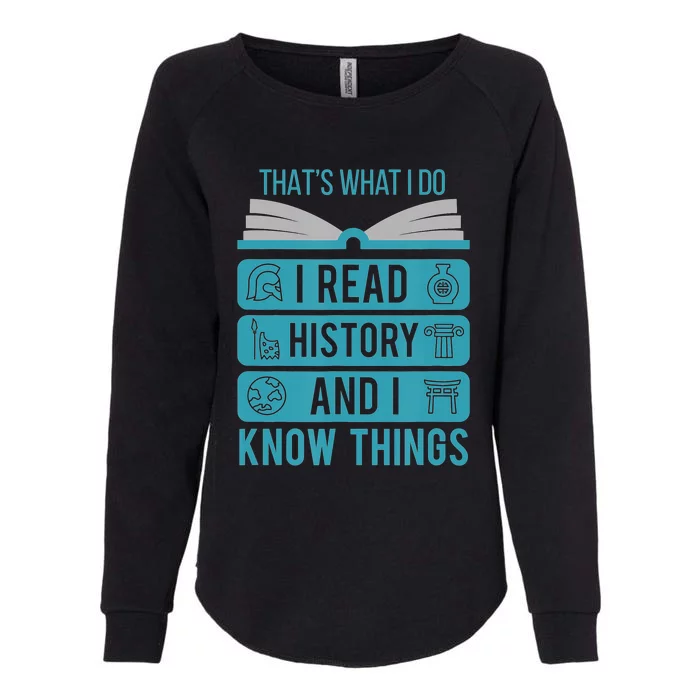 I Read History And Know Things Cute Book Lovers Womens California Wash Sweatshirt