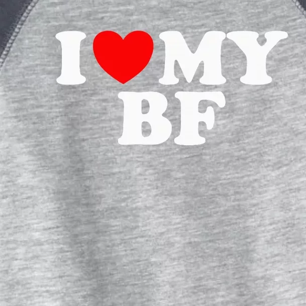 I Red Heart My Boyfriend Bf I Love My Boyfriend Toddler Fine Jersey T-Shirt