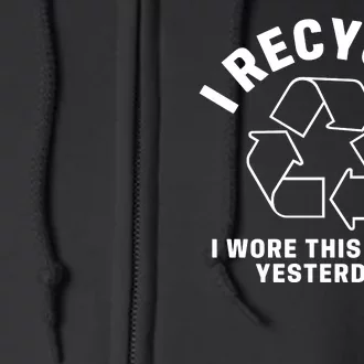 I Recycle Happy Earth Day Full Zip Hoodie