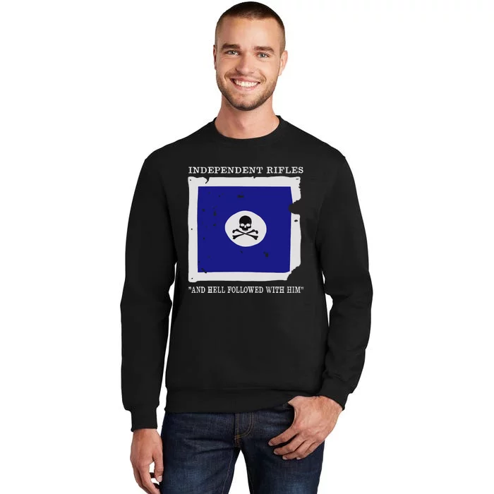 Independent Rifles Tall Sweatshirt