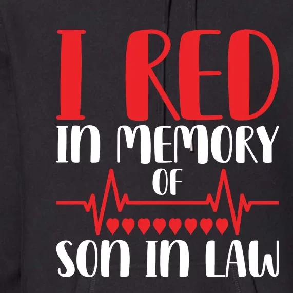 I Red In Memory Of Son In Law T S Premium Hoodie