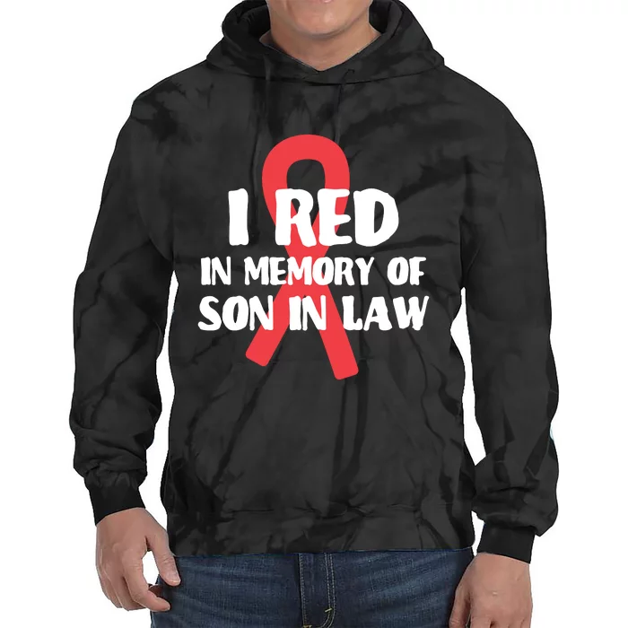 I Red In Memory Of Son In Law T S Tie Dye Hoodie