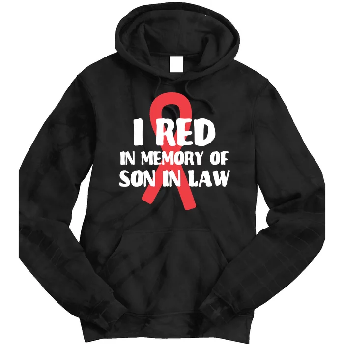 I Red In Memory Of Son In Law T S Tie Dye Hoodie