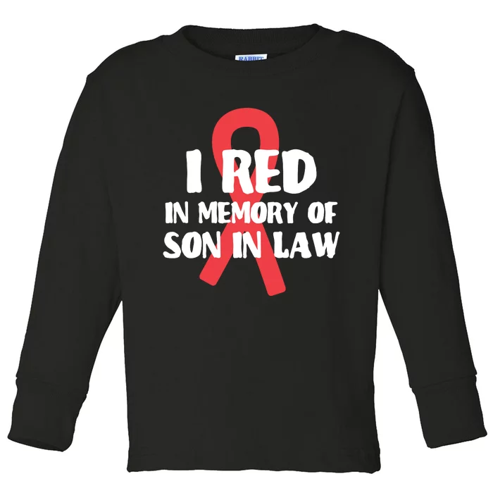 I Red In Memory Of Son In Law T S Toddler Long Sleeve Shirt