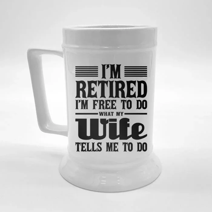 IM Retired IM Free To Do Retirement Retiree Pension Front & Back Beer Stein