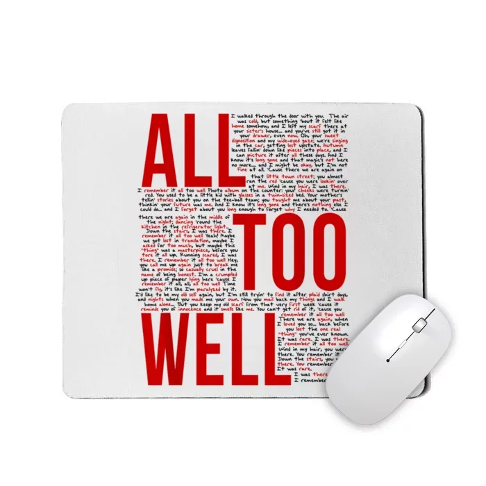 I Remember It All Too Well Mousepad