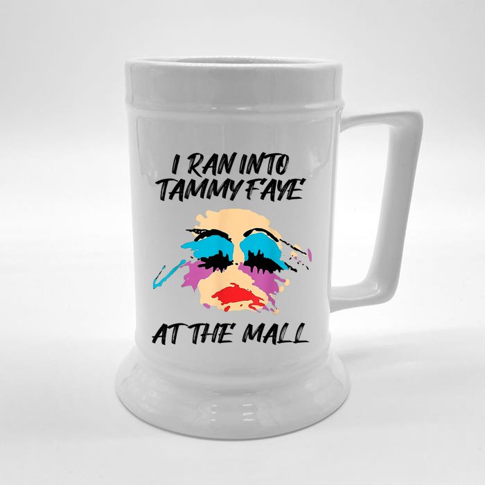 I Ran Into Tammy Faye Bakker At The Mall Front & Back Beer Stein