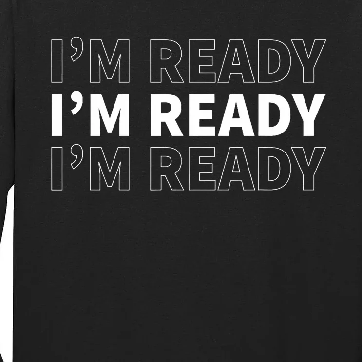 IM Ready Tall Long Sleeve T-Shirt