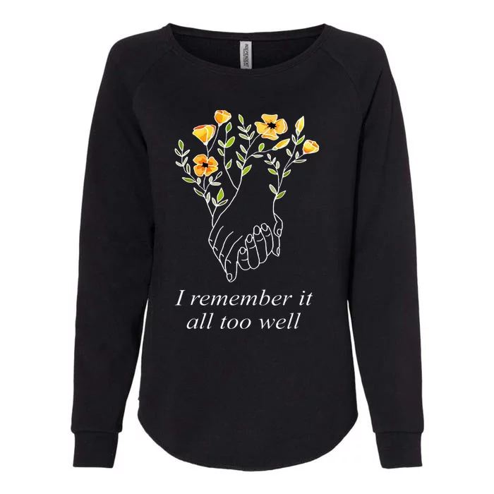 I Remember It All Too Well Sweater All Too Well Womens California Wash Sweatshirt