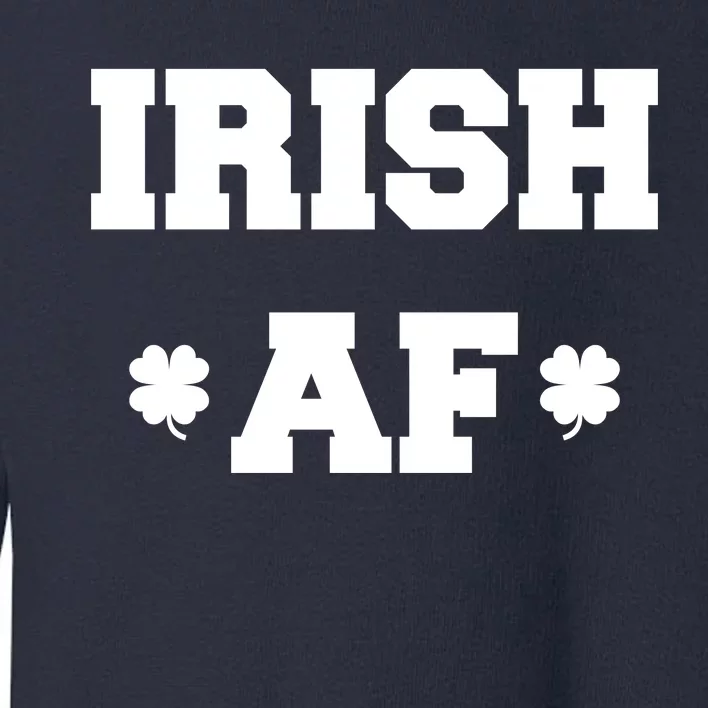 Irish AF St Patrick's Day Clover Toddler Sweatshirt