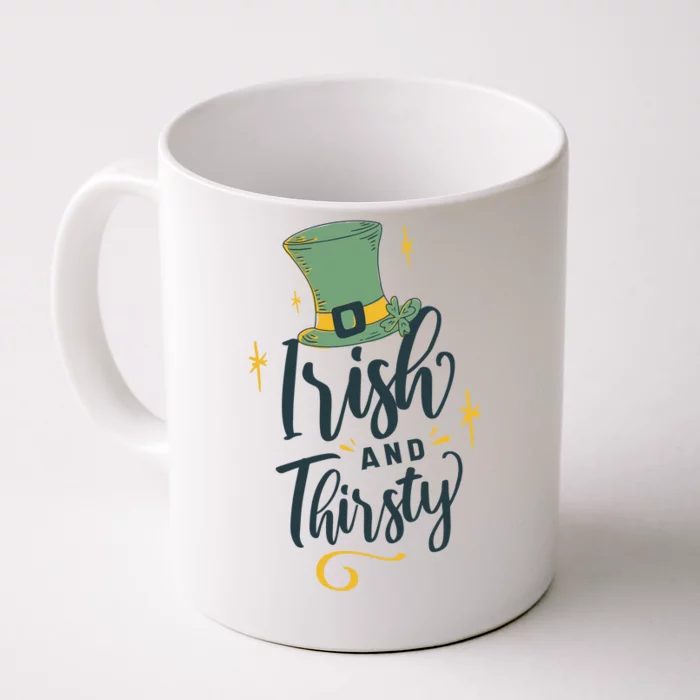 Irish And Thirsty Front & Back Coffee Mug