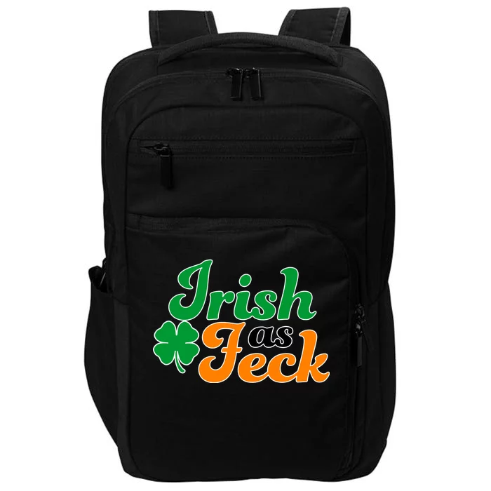 Irish as Feck Funny St. Patrick's Day Impact Tech Backpack