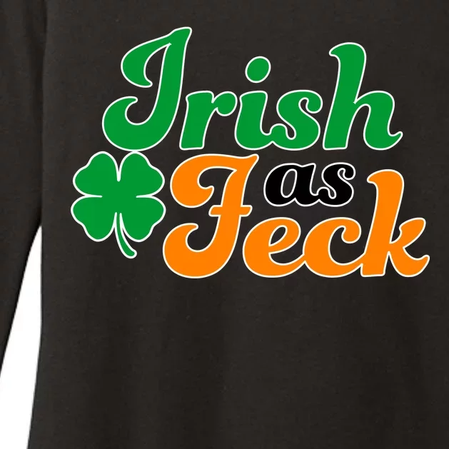 Irish as Feck Funny St. Patrick's Day Womens CVC Long Sleeve Shirt