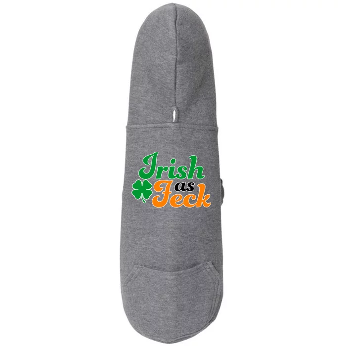 Irish as Feck Funny St. Patrick's Day Doggie 3-End Fleece Hoodie