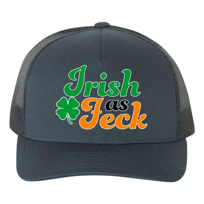 Irish as Feck Funny St. Patrick's Day Yupoong Adult 5-Panel Trucker Hat