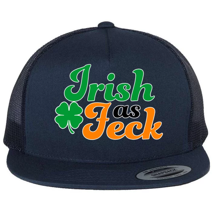 Irish as Feck Funny St. Patrick's Day Flat Bill Trucker Hat