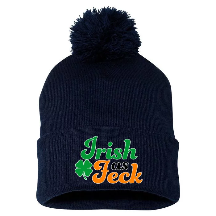 Irish as Feck Funny St. Patrick's Day Pom Pom 12in Knit Beanie