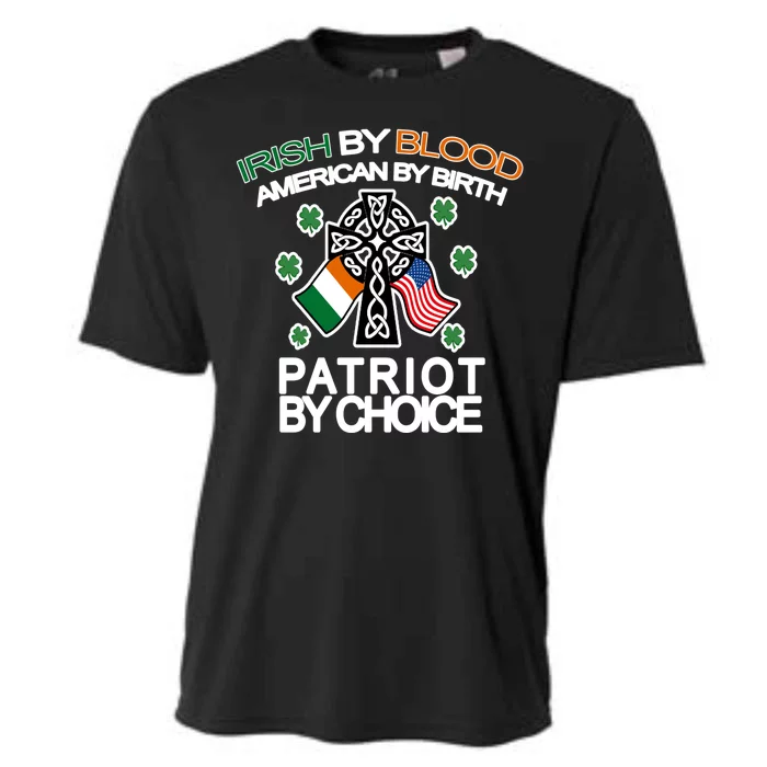 Irish By Blood American By Birth Patriotic By Choice Cooling Performance Crew T-Shirt