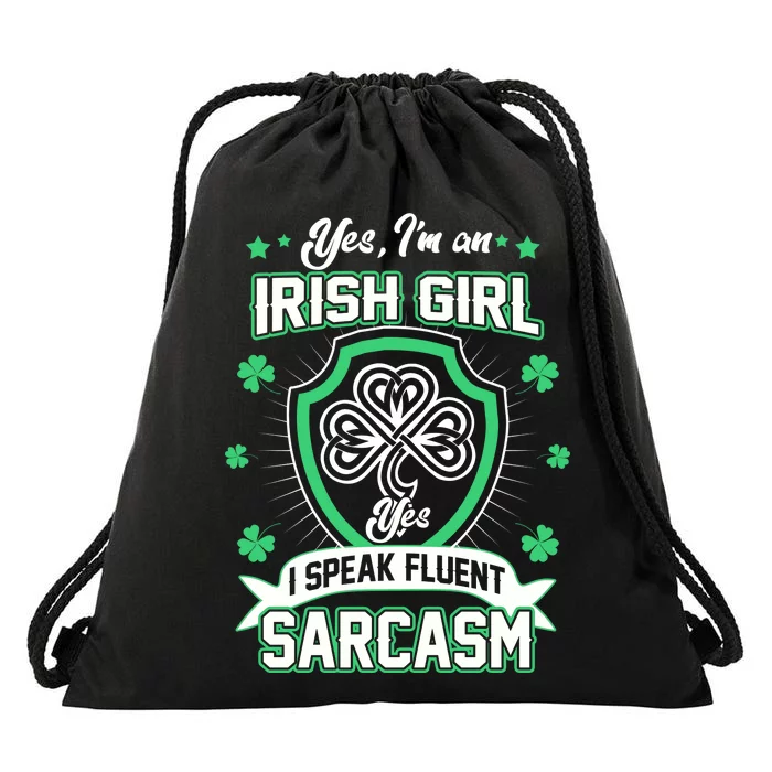 Irish Girl I Speak Fluent Sarcasm Drawstring Bag