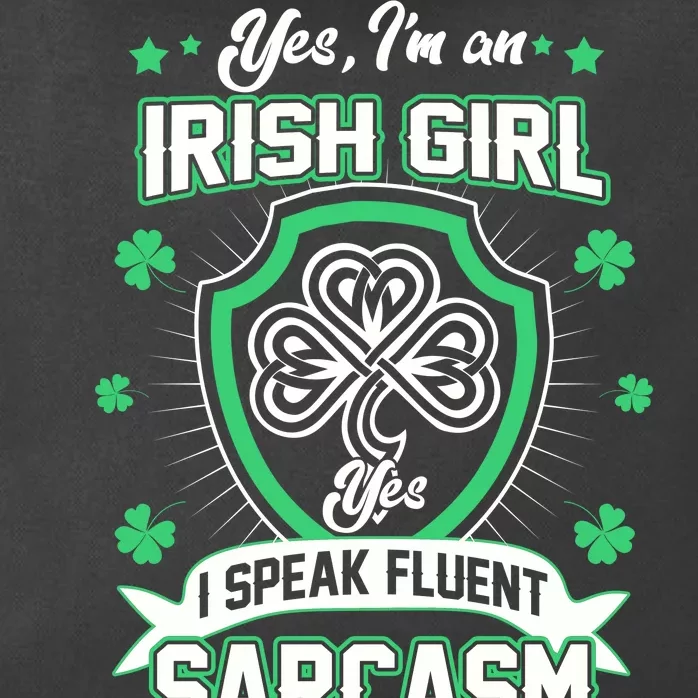 Irish Girl I Speak Fluent Sarcasm Zip Tote Bag