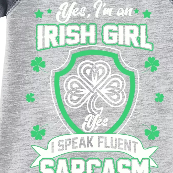 Irish Girl I Speak Fluent Sarcasm Infant Baby Jersey Bodysuit