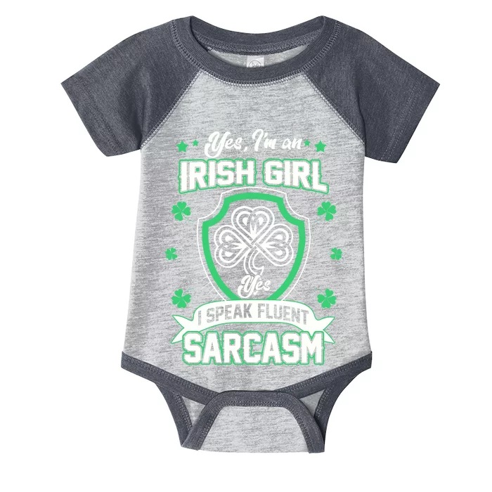 Irish Girl I Speak Fluent Sarcasm Infant Baby Jersey Bodysuit