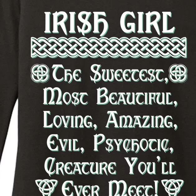 Irish Girl The Sweetest to Psychotic Creature You Will Meet Womens CVC Long Sleeve Shirt