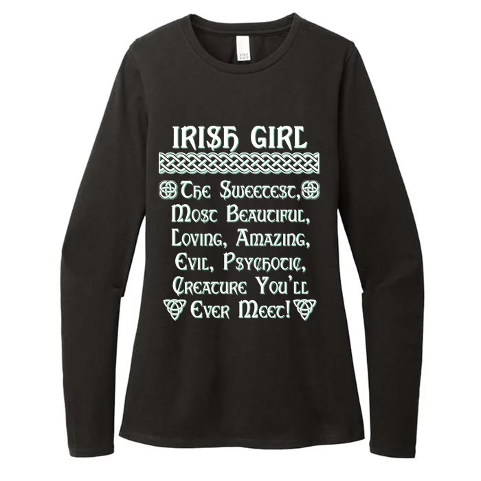 Irish Girl The Sweetest to Psychotic Creature You Will Meet Womens CVC Long Sleeve Shirt