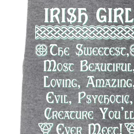 Irish Girl The Sweetest to Psychotic Creature You Will Meet Doggie 3-End Fleece Hoodie