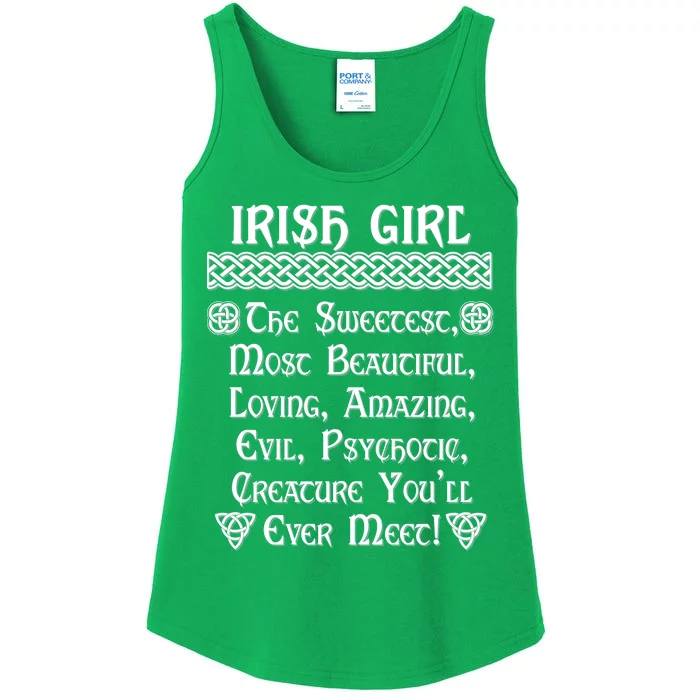 Irish Girl The Sweetest to Psychotic Creature You Will Meet Ladies Essential Tank