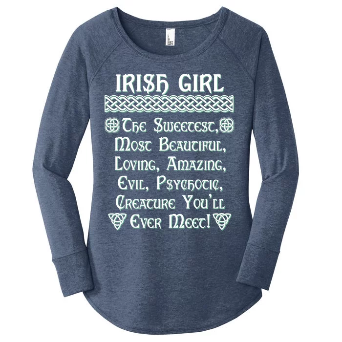 Irish Girl The Sweetest to Psychotic Creature You Will Meet Women's Perfect Tri Tunic Long Sleeve Shirt