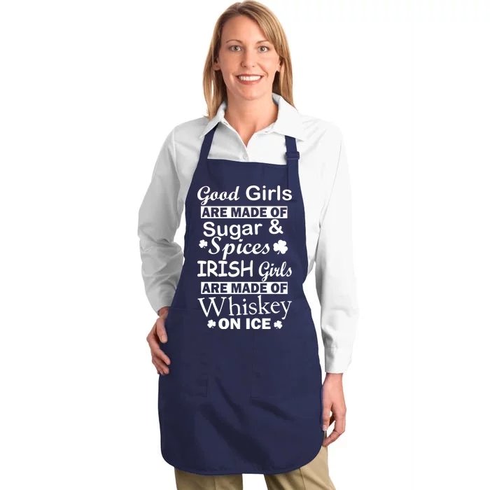 Irish Girls Are Made Of Whiskey On Ice Full-Length Apron With Pocket