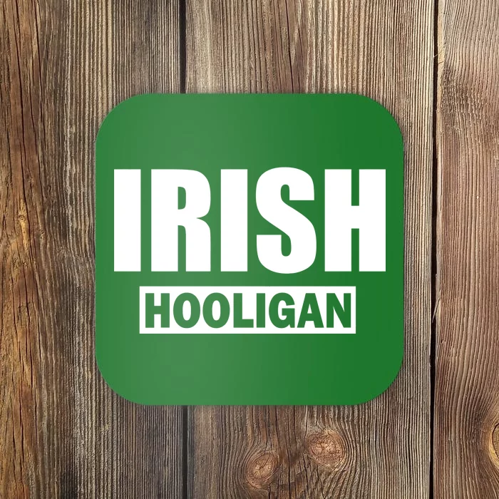 Irish Hooligan Coaster