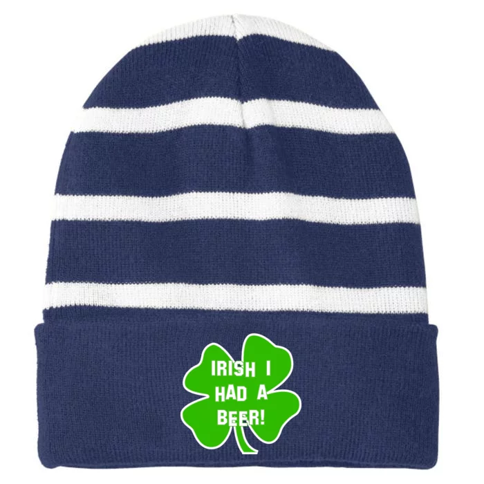 Irish I Had A Beer Clover St. Patrick's Day Striped Beanie with Solid Band