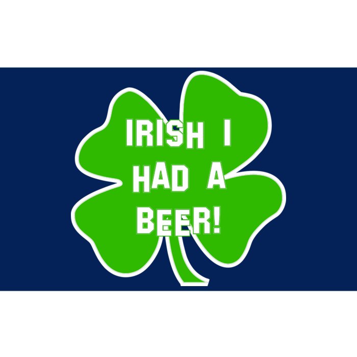 Irish I Had A Beer Clover St. Patrick's Day Bumper Sticker