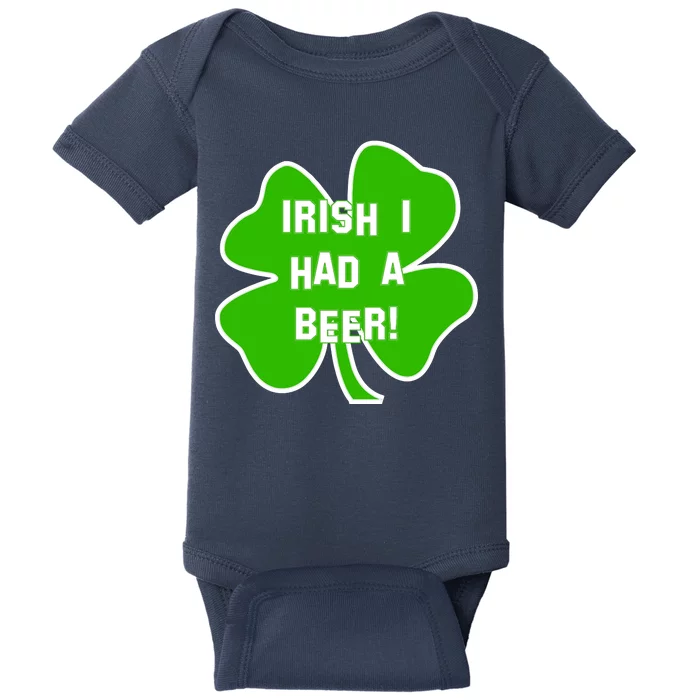 Irish I Had A Beer Clover St. Patrick's Day Baby Bodysuit